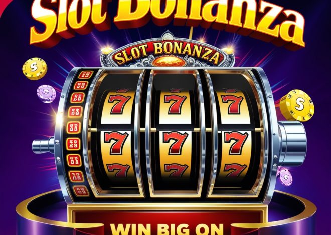 Meningkatkan Keberuntungan Anda di Bonanza Slot Online Terbaik